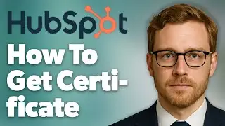 How To Get Hubspot Certificate [2025 Guide]