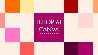 Tutorial Canva