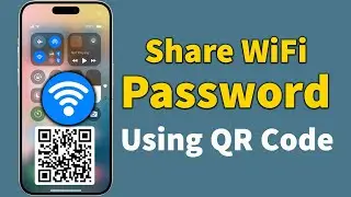 iOS 18 How to share Wi-Fi passwords with a QR code on iPhone | Apple info