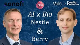 Roundtable #5 - AI in Bio w/ Frank Nestle - CSO @ Sanofi & David Berry - CEO @ Valo | BIOS
