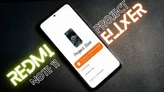 OFFICIAL PROJECT ELIXER ROM FOR REDMI NOTE 11 FULL REVIEW BEST CUSTOM ROM IN 2023 ?