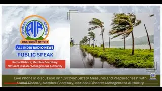Discussion on Cyclone - Safety Measures and Preparedness