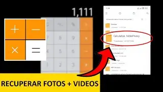¿COMO RECUPERAR FOTOS DE LA CALCULADORA SECRETA?