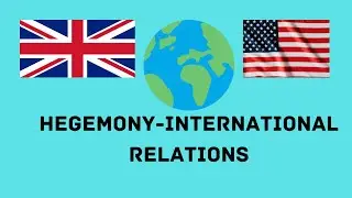 Hegemony-International Relations