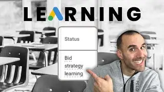 Google Ads Learning Period - What It Is and How to Avoid It