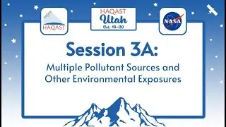 HAQAST Utah: Session 3A - Focus on the West: Exposures and Health Impacts from Wildland Fires