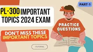 EP01: PL-300 Exam Tutorial🔥IMPORTANT TOPICS🔥| Microsoft Power BI Data Analyst | Tips & Tricks | PDF