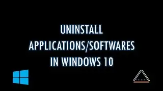How to uninstall applications or softwares in Windows 10 | Four Methods
