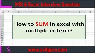 How to SUM in excel with multiple criteria?