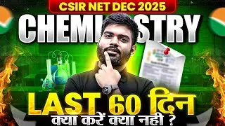 CSIR NET Chemical Sciences in 3 Months | Complete Strategy | Last 60 Days CSIR NET Dec 2025 Strategy