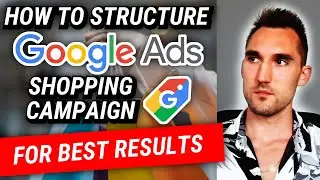 How to Structure Your Google Ads Shopping Campaigns [2024]