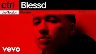 Blessd - Medallo (Live Session) | Vevo ctrl