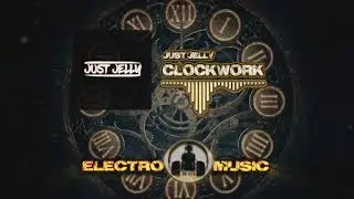 Just Jelly - Clockwork