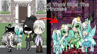 The Hated Child Became The Lost Princess ll GLMM ll Episode 1