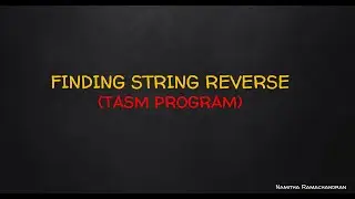 STRING REVERSE AND STRING LENGTH -TASM PROGRAM