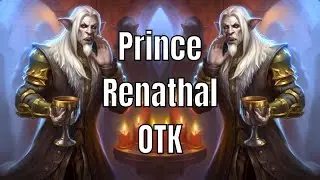 Prince Renathal OTK | Hearthstone Murder at Castle Nathria