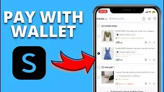 How to Pay With Your Shein Wallet