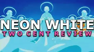 Neon White | Two Cent Review