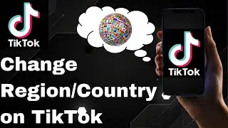 How to Change Your TikTok Region (2023) | How to Change Country location on Tiktok