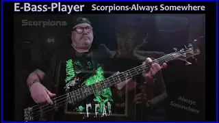 Scorpions - Always Somewhere - TRG - E Bass Guitar