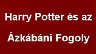 Több Nyelven Harry Potter és az Ázkábáni Fogoly