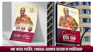 How To Design Funeral Poster One Week Celebration Ghana
