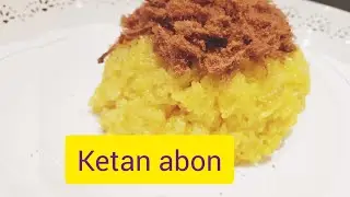 resep nasi uduk ketan toping abon@dapurarabsemuaresep