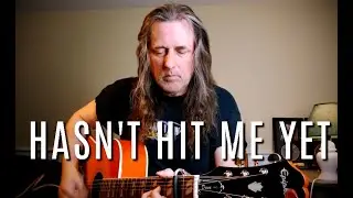 Hasn't Hit Me Yet by Blue Rodeo-(acoustic cover by Paul Hampson)