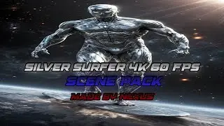 Silver Surfer Scene Pack 4K + Topaz
