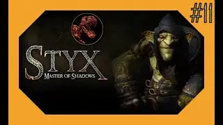 Прохождение Styx: Master of Shadows - # 11 ◄ Найти кинжал ▶