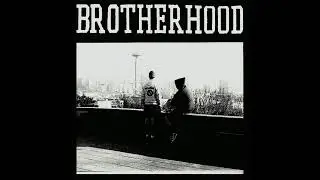 Brotherhood - Words Run... As Thick As Blood! (Full Album)