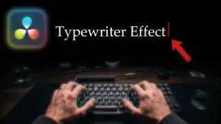 The ONLY Typewriter Effect Tutorial You'll Ever Need | DaVinci Resolve Fusion