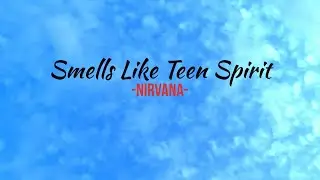 Smells Like Teen Spirit - Nirvana - Lyrics Video