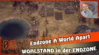 Endzone - A World Apart (s1E2) 1x1 des ÜberLEBENS - Fachkräftemangel · Let's Play [GAMEPLAY] deu