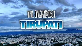 THE INCREDIBLE TIRUMALA TIRUPATI🛕TRAVEL VLOG🏞️ #tirupati #travelvlog #virtualtour #tirumala #vlog