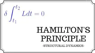 Deriving Hamilton's Principle