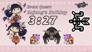 Rajang's Holiday Special 3:27 - MHR PC