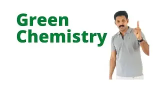 Green Chemistry AJT Chemistry Malayalam
