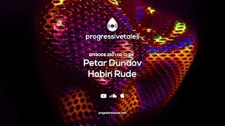 210 I Progressive Tales with Petar Dundov & Hobin Rude