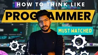 How to Think Like a Programmer
