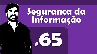 Questões Segurança da Informação | Aula 65