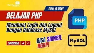 Khusus Pemula - Membuat Login dan Logout Menggunakan PHP dan Database MySQL