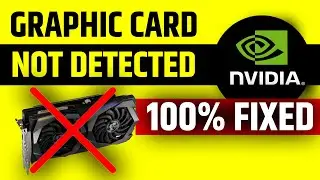 (FIXED) Nvidia Graphic Card is not Detected in Windows 10/11