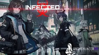 Starset - Infected (Arknights Fanmade Music Video)