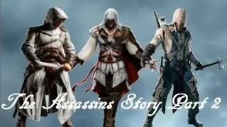 The Assassins Story Part 2- A Little More About Desmond