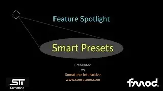 FMOD Studio 1.10 - Smart Presets