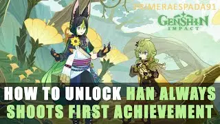 Genshin Impact: Han Always Shoots First... Achievement