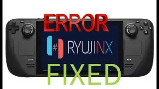 STEAM DECK EMUDECK RYUJINX OK/APPLY NOT WORKING FIX