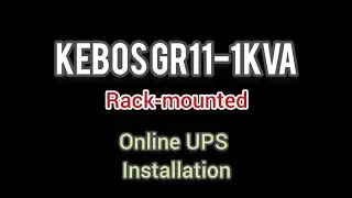 Kebos GR11-1kVa Rack-mounted Online UPS Installation & Review | IT Series