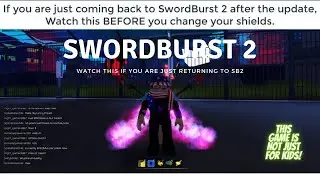 SwordBurst 2 A Must See Video if you are returning to SB2 for the Update